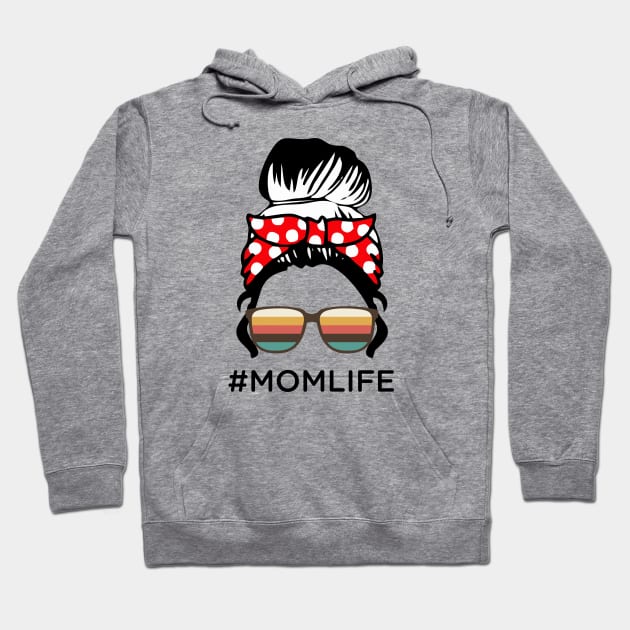 Mom Life Mom Messy Bun Mothers Day Gift Hoodie by Pannolinno